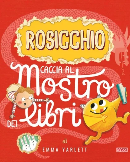 libro per bambini di Sassi Editore dal titolo "Rosicchio a caccia del mostro dei libri"