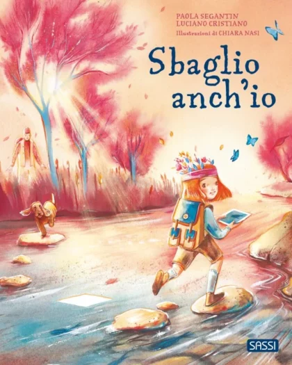 libro per bambini di Sassi editori, dal titolo sbaglio anch'io