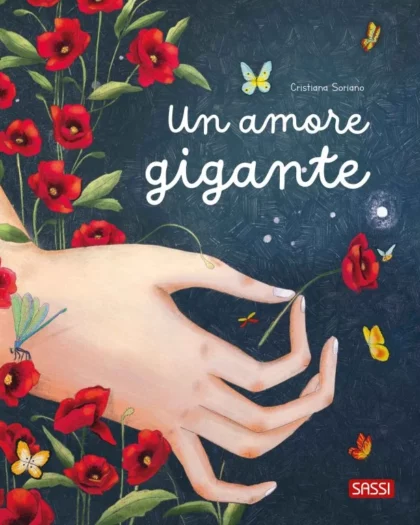 Libro per bambini sassi editore dal titolo un amore gigante