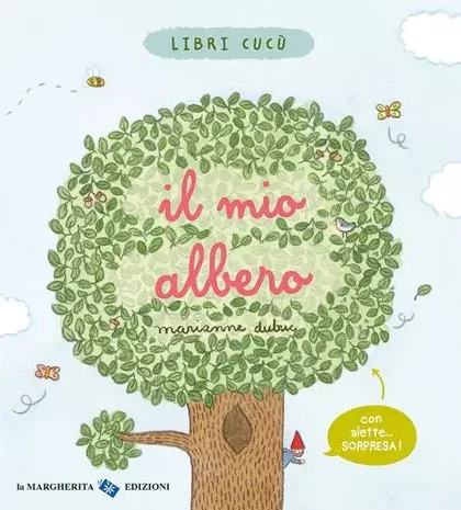 Il mio albero. Libri cucù. Ediz. a colori