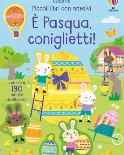 È Pasqua, coniglietti! - Libro con adesivi - Usborne