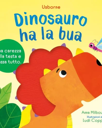 Dinosauro ha la bua - Usborne