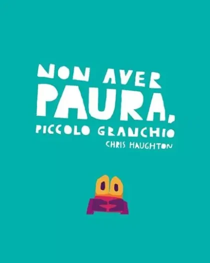 Non aver paura, Piccolo Granchio - Lapis Edizioni