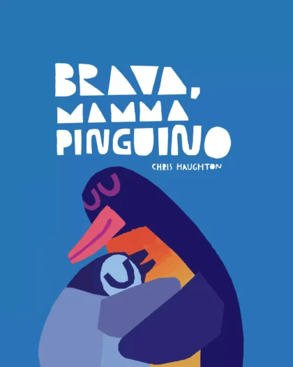Brava, Mamma Pinguino - Lapis Edizioni